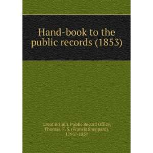  Hand book to the public records (1853) (9781275456143 