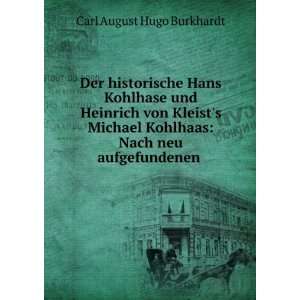  Der historische Hans Kohlhase und Heinrich von Kleists 