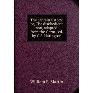   from the Germ., ed. by C.S. Harington William S. Martin Books