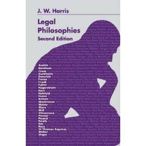  Legal Philosophies [Paperback] J. W. Harris Books