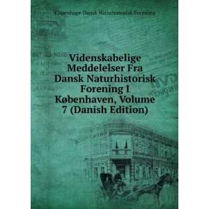   Danish Edition) Copenhage Dansk Naturhistorisk Forening Books