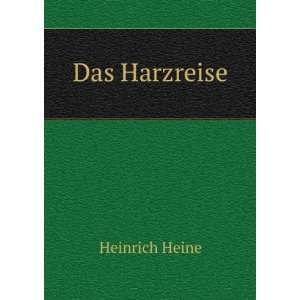  Das Harzreise Heinrich Heine Books