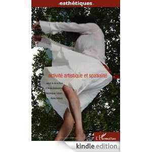 Activité artistique et spatialité (Esthétiques) (French Edition 