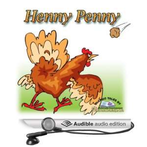  Henny Penny (Audible Audio Edition) Joseph Jacobs 