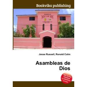  Asambleas de Dios Ronald Cohn Jesse Russell Books
