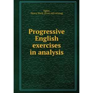   exercises in analysis Henry Ward. [from old catalog] Siglar Books