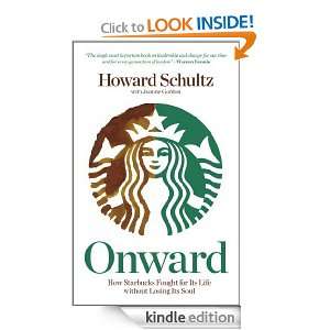   Life without Losing Its Soul Howard Schultz  Kindle Store