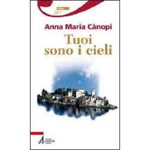  Tuoi sono i cieli (9788825023855) Anna M. Cànopi Books