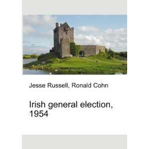  Irish general election, 1954 Ronald Cohn Jesse Russell 