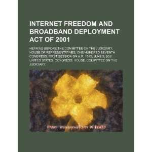 Internet Freedom and Broadband Deployment Act of 2001 hearing before 