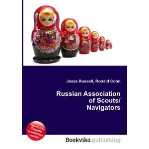  Russian Association of Scouts/Navigators Ronald Cohn 