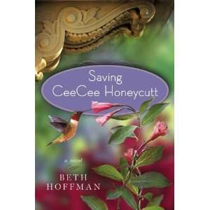   sSaving CeeCee Honeycutt A Novel [Hardcover](2010)  N/A  Books