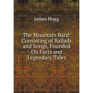   on facts and legendary tales (9785876367297) James Hogg Books