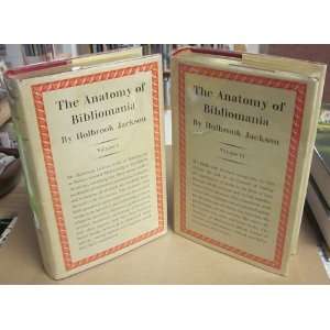   Anatomy of Bibliomania. (2 vols) Handcover Holbrook. JACKSON Books