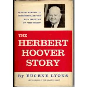  THE HERBERT HOOVER STORY Commemorative 85th Birthday 