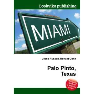  Palo Pinto, Texas Ronald Cohn Jesse Russell Books