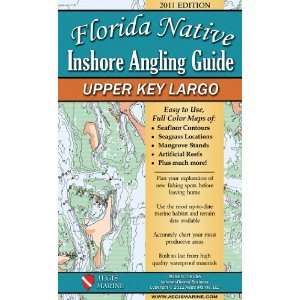  Florida Native Inshore Angling Guide, Upper Key Largo 2011 