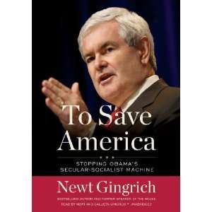  To Save America Stopping Obamas Secular Socialist 