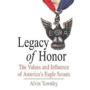   Influence of Americas Eagle Scouts [LEGACY OF HONOR]  N/A  Books