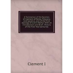 Translation of the Epistles of Clement of Rome, Polycarp, and Ignatius 