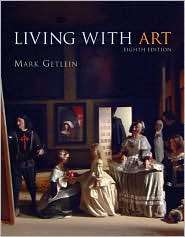 Living with Art, (0073190764), Mark Getlein, Textbooks   Barnes 