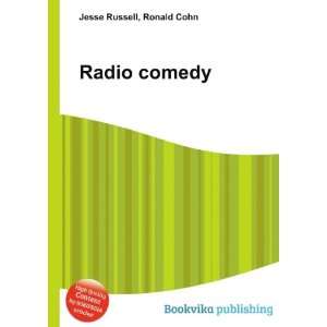  Radio comedy Ronald Cohn Jesse Russell Books