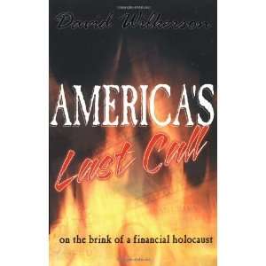 Americas Last Call [Paperback] David R. Wilkerson Books