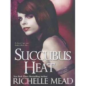   Mead, Richelle (Author) Jun 01 09[ Paperback ] Richelle Mead Books