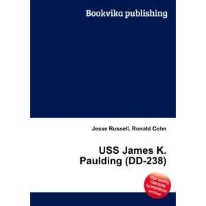  USS James K. Paulding (DD 238) Ronald Cohn Jesse Russell Books