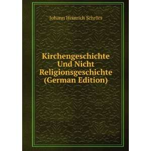   (German Edition) Johann Heinrich SchrÃ¶rs Books