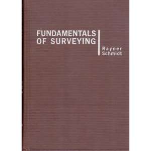  Fundementals of Surveying Rayner Schmidt Books