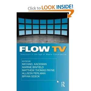  Flow TV Television in the Age of Media Convergence[ FLOW TV 