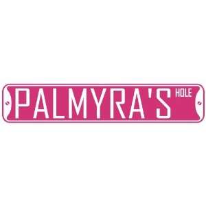   PALMYRA HOLE  STREET SIGN