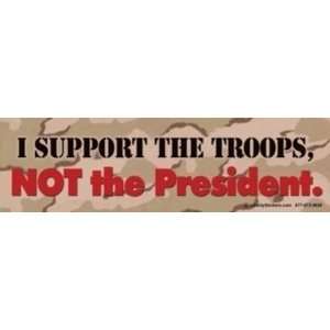  Support Troop not President Bumper Sticker Impeach Bush 
