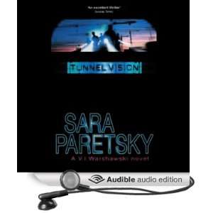  Tunnel Vision (Audible Audio Edition) Sara Paretsky 