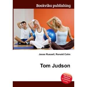 Tom Judson Ronald Cohn Jesse Russell  Books