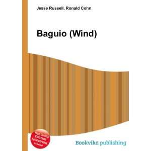  Baguio (Wind) Ronald Cohn Jesse Russell Books