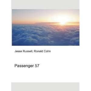 Passenger 57 Ronald Cohn Jesse Russell  Books