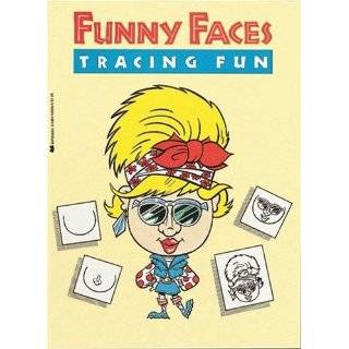 Funny Faces Tracing Fun by Joan Berger, Karen Braun and Anita Task 