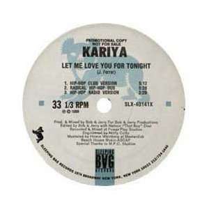  KARIYA / LET ME LOVE YOU FOR TONIGHT KARIYA Music