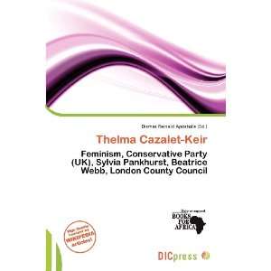   Thelma Cazalet Keir (9786200912183) Dismas Reinald Apostolis Books