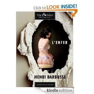 enfer (French Edition) Henri Barbusse  Kindle Store