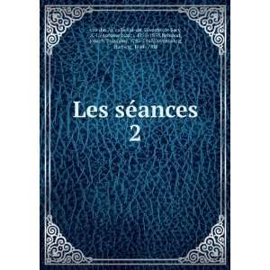 Les sÃ©ances. 2 called al arr,Silvestre de Sacy, A. I. (Antoine 