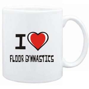    Mug White I love Floor Gymnastics  Sports