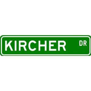  KIRCHER Street Sign ~ Personalized Family Lastname Sign 