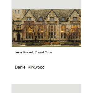  Daniel Kirkwood Ronald Cohn Jesse Russell Books
