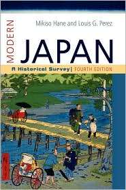 Modern Japan A Historical Survey, (0813344093), Mikiso Hane 