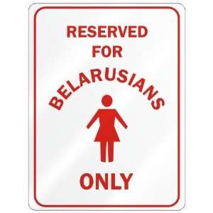   RESERVED ONLY FOR BELARUSIAN GIRLS  BELARUS