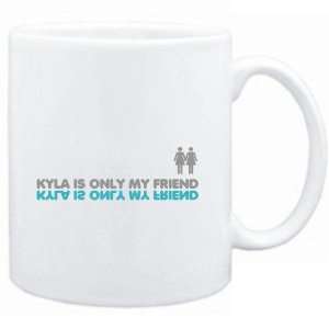  Mug White  Kyla is only my friend  Female Names Sports 