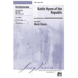 Battle Hymn of the Republic Choral Octavo Choir Arr. Mark Hayes